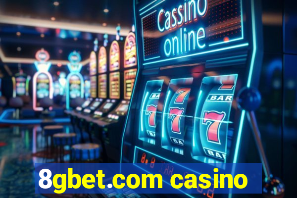 8gbet.com casino